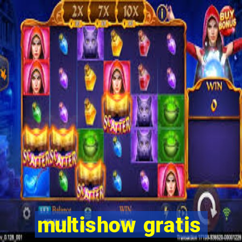 multishow gratis